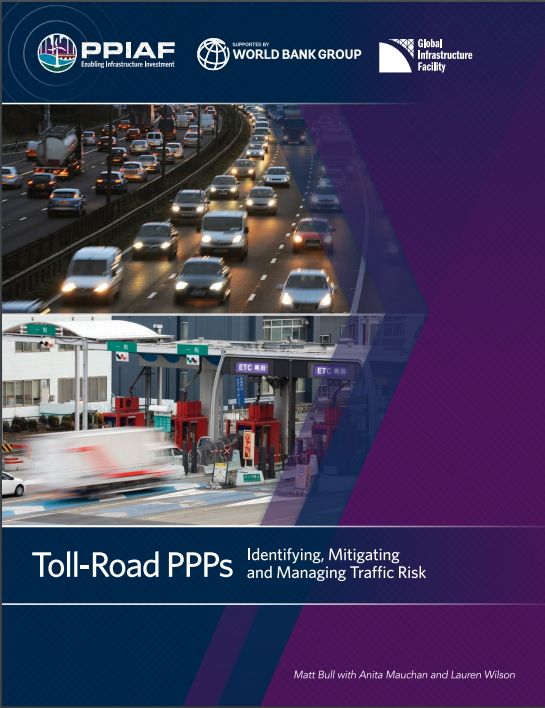Toll Road PPPs: Identifying, Mitigating and Managing Traffic Risk
